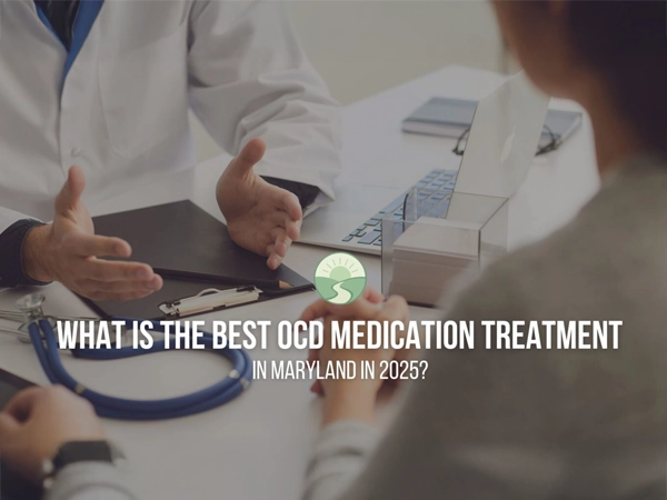 What Is the Best OCD Medication Treatment in Texas in 2025